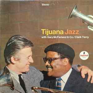 Gary McFarland & Co. / Clark Terry - Tijuana Jazz FLAC
