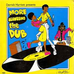 Derrick Harriott - More Scrubbing The Dub FLAC