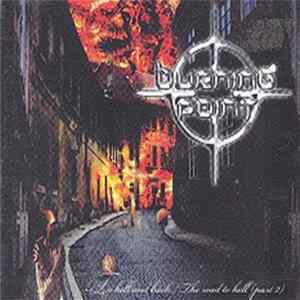 Burning Point - To Hell And Back / The Road To Hell (Part 2) FLAC