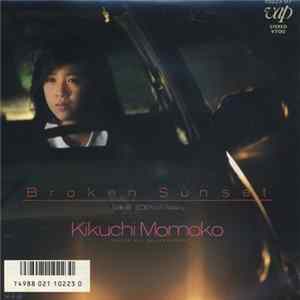 Kikuchi Momoko - Broken Sunset FLAC