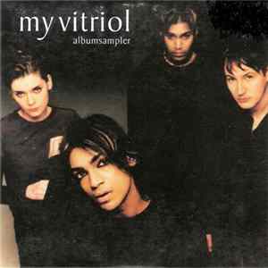 My Vitriol - Albumsampler FLAC