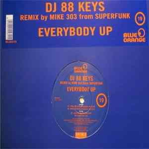 DJ 88 Keys - Everybody Up (Remixes) FLAC