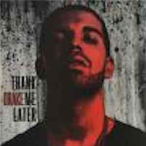 Drake - Thank Me Later FLAC