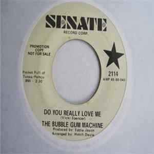 The Bubble Gum Machine - Do You Really Love Me / One More Mountain To Climb FLAC