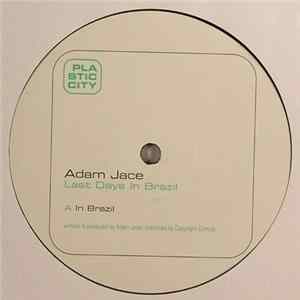 Adam Jace - Last Days In Brazil FLAC