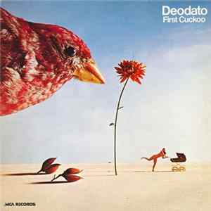 Deodato - First Cuckoo FLAC