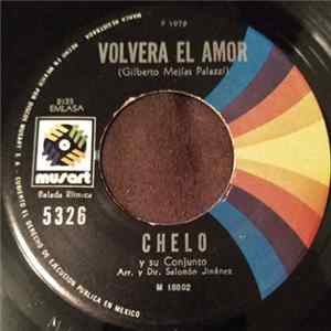 Chelo Y Su Conjunto - Cumbia Exotica / Volvera El Amor FLAC