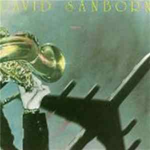 David Sanborn - Taking Off FLAC