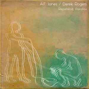 A.F. Jones / Derek Rogers - Repetend, Parallax FLAC