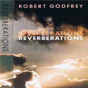 Robert Godfrey - Reverberations FLAC