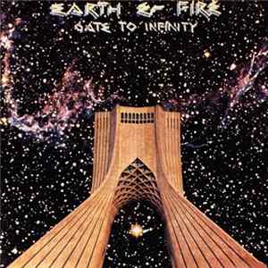 Earth And Fire - Gate To Infinity FLAC