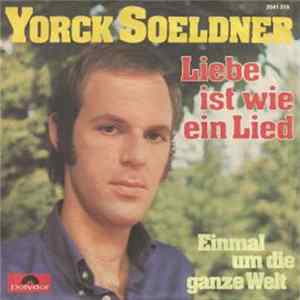 Yorck Soeldner - Liebe Ist Wie Ein Lied FLAC