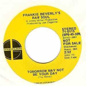 Frankie Beverly's Raw Soul - Tomorrow May Not Be Your Day FLAC