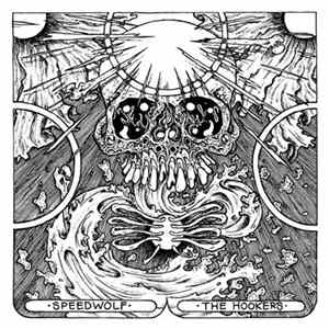Speedwolf / The Hookers - Up All Night / For The Master FLAC