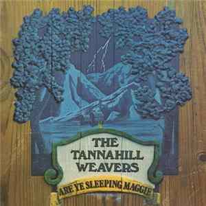 The Tannahill Weavers - Are Ye Sleeping Maggie FLAC