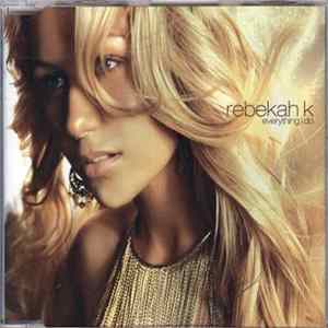 Rebekah K - Everything I Do FLAC