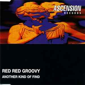 Red Red Groovy - Another Kind Of Find FLAC