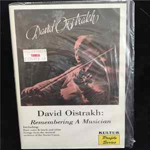 David Oistrakh, Erick Friedman - David Oistrakh: Remembering A Musician FLAC