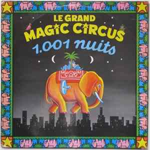 Le Grand Magic Circus - 1.001 Nuits FLAC