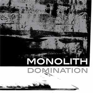 Monolith - Domination FLAC