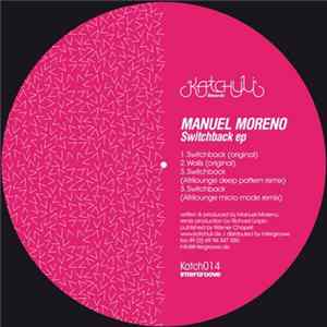 Manuel Moreno - Switchback EP FLAC