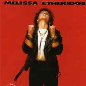 Melissa Etheridge - Melissa Etheridge FLAC
