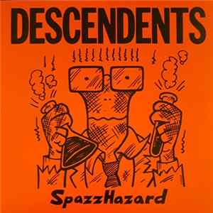 Descendents - SpazzHazard FLAC