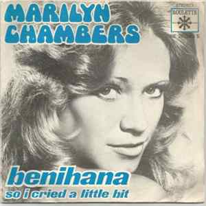 Marilyn Chambers - Benihana / So I Cried A Little Bit FLAC