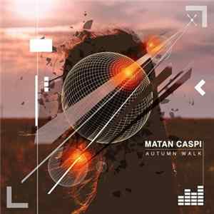 Matan Caspi - Autumn Walk FLAC