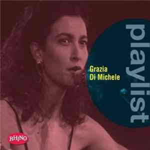 Grazia Di Michele - Grazia Di Michele - Playlist FLAC