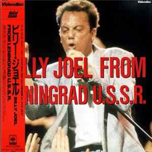 Billy Joel - From Leningrad U.S.S.R. FLAC
