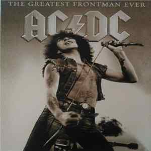 AC/DC - The Greatest Frontman Ever FLAC