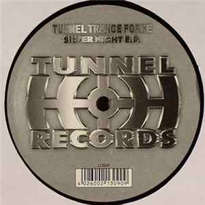 Various - Tunnel Trance Force - Silver Night EP FLAC