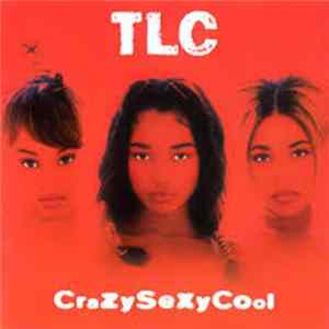 TLC - CrazySexyCool FLAC