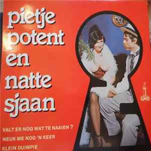 Pietje Potent en Natte Sjaan - Pietje Potent en Natte Sjaan FLAC