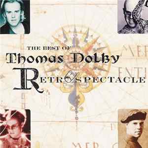Thomas Dolby - Retrospectacle. The Best Of Thomas Dolby FLAC