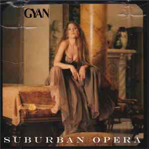 Gyan Evans - Suburban Opera FLAC