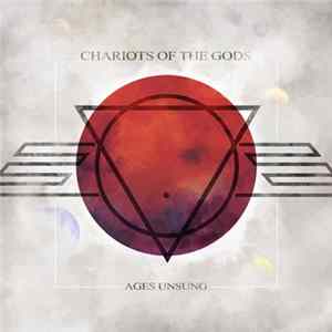 Chariots Of The Gods - Ages Unsung FLAC