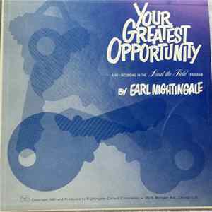 Earl Nightingale - Your Greatest Opportunity FLAC