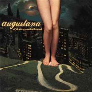 Augustana - All The Stars And Boulevards FLAC