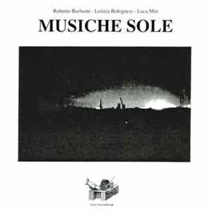 Roberto Barbanti - Letizia Bolognesi - Luca Miti - Musiche Sole FLAC
