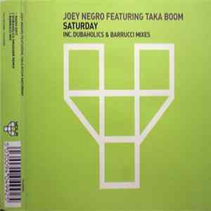 Joey Negro Featuring Taka Boom - Saturday FLAC