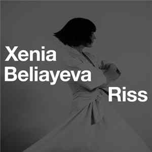 Xenia Beliayeva - Riss FLAC