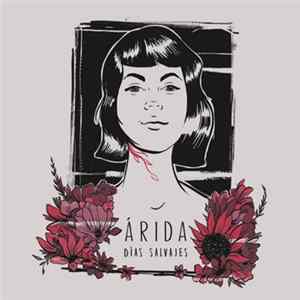 Árida - Días Salvajes FLAC