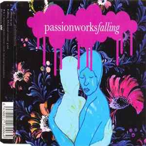Passionworks - Falling FLAC