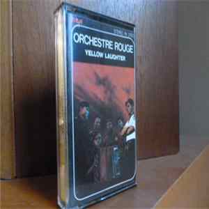 Orchestre Rouge - Yellow Laughter FLAC