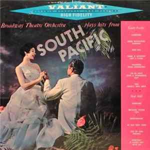 Broadway Theatre Orchestra - Plays The Hit Songs From South Pacific FLAC