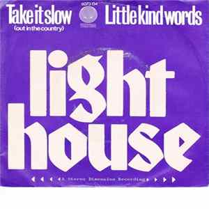 Lighthouse - Take It Slow (Out In The Country) / Little Kind Words FLAC