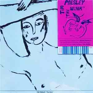 Tim Presley - The Wink FLAC