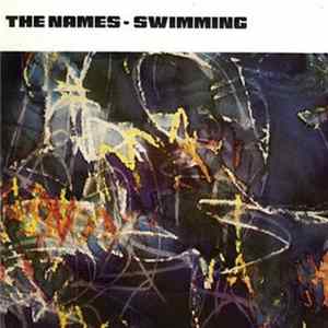 The Names - Swimming FLAC
